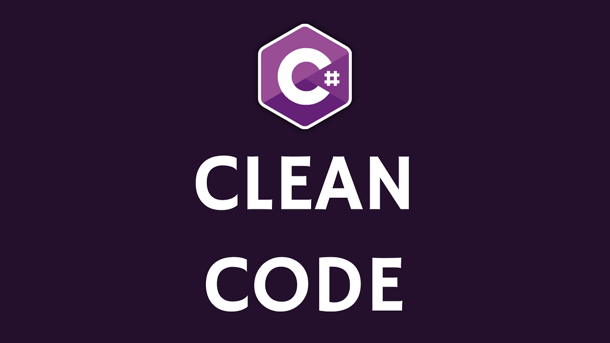 7 Techniques for Writing CLEAN C# Code