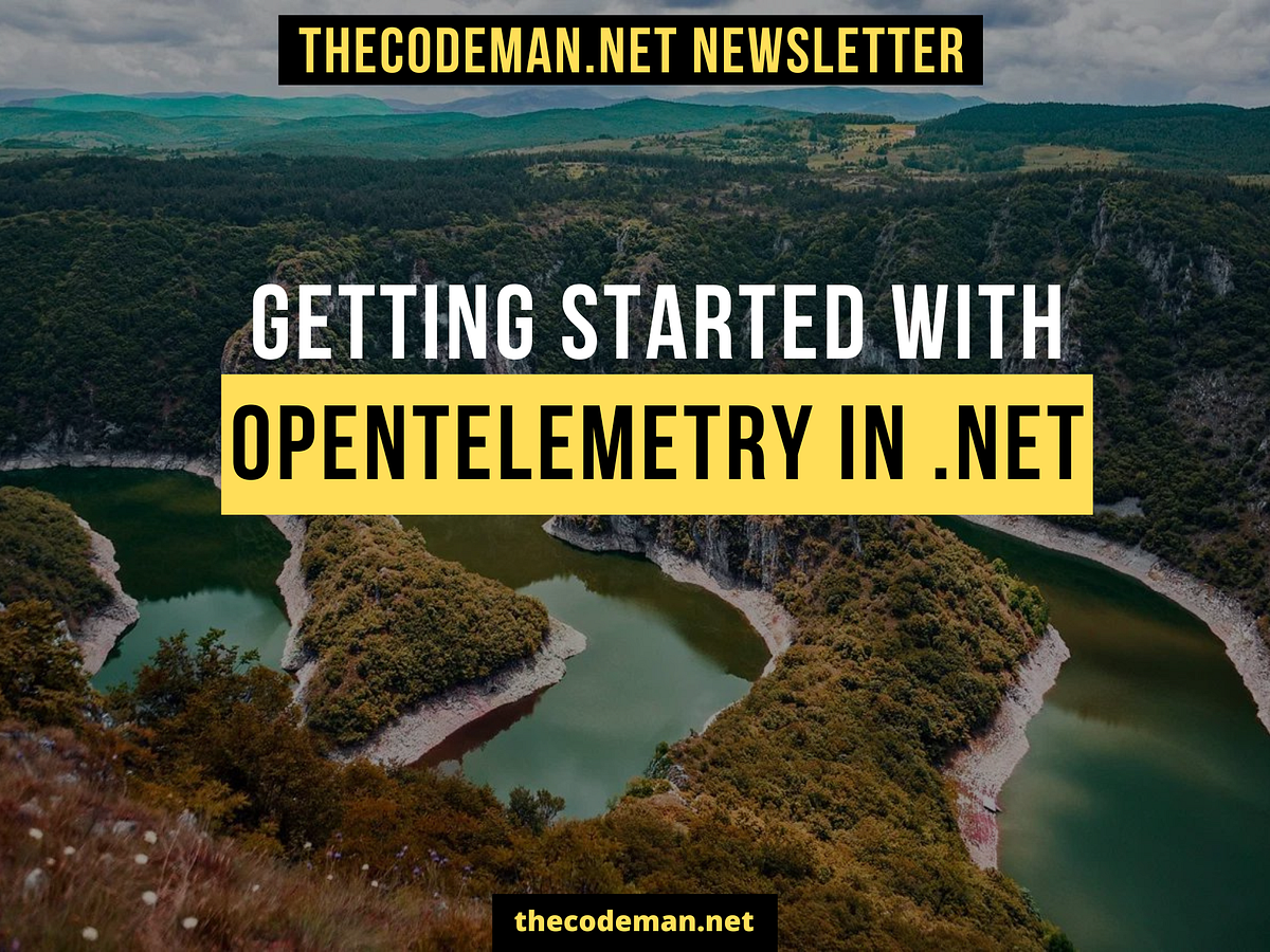 Getting Started with OpenTelemetry in .NET
