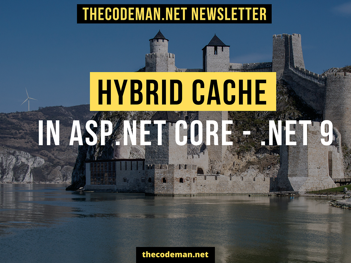 HybridCache in ASP.NET Core — .NET 9