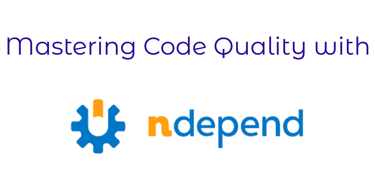 From Chaos to Clarity: Managing .NET Complexity with NDepend