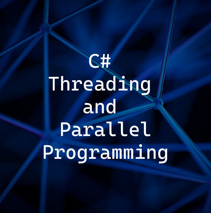 Unleash the Power of Parallelism: Mastering C# Threading and Parallel Programming