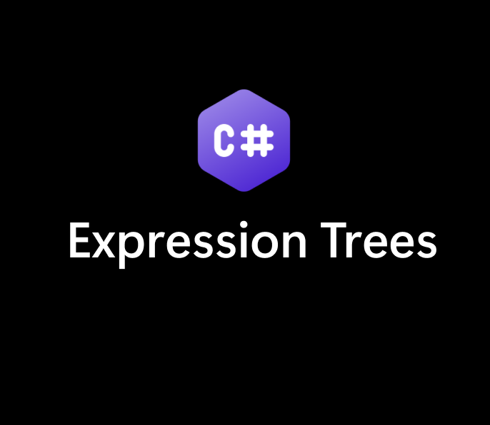 Exploring the Depths of C# Expression Trees