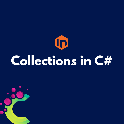 Understanding Collections in C#