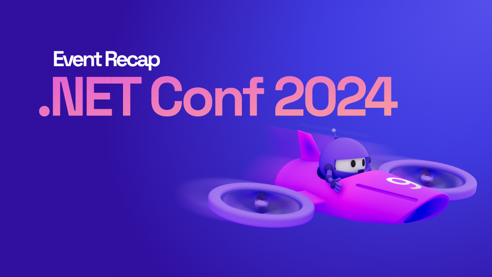 .NET Conf 2024 Recap – Celebrating .NET 9, AI, Community, & More