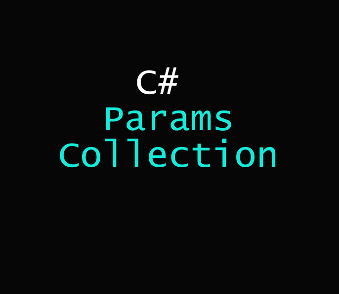 Unleash the Power of C# `params` Collections: Write Less, Do More!