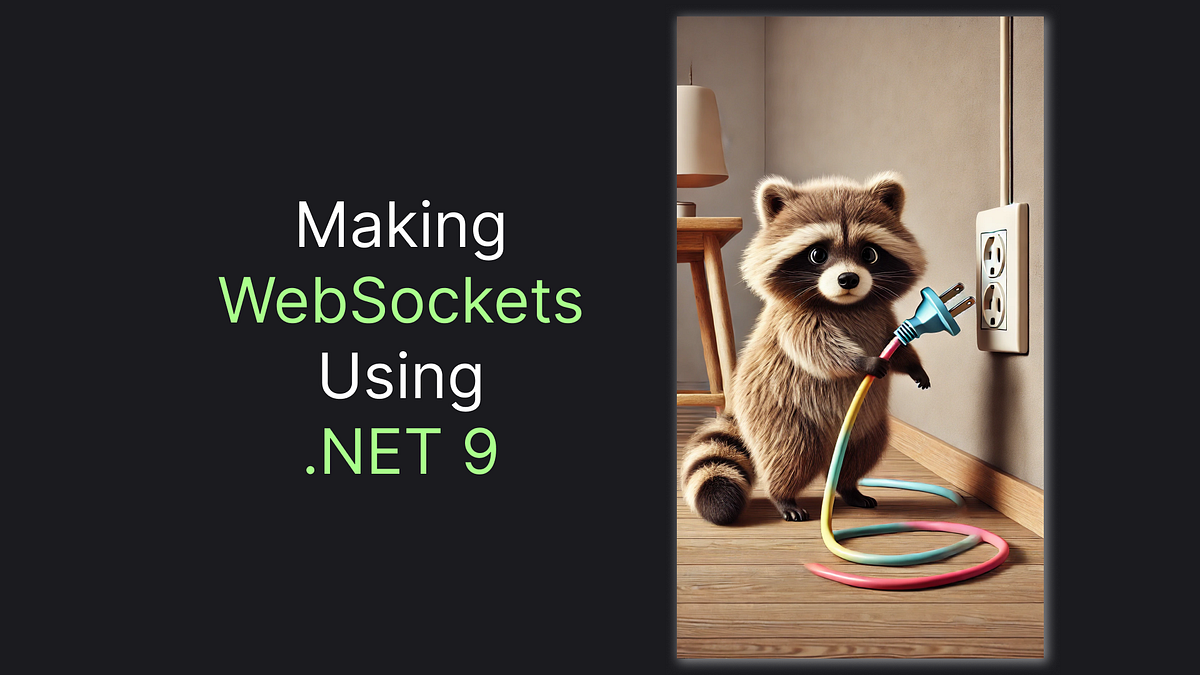 WebSockets in .NET 9: A Getting Started Guide